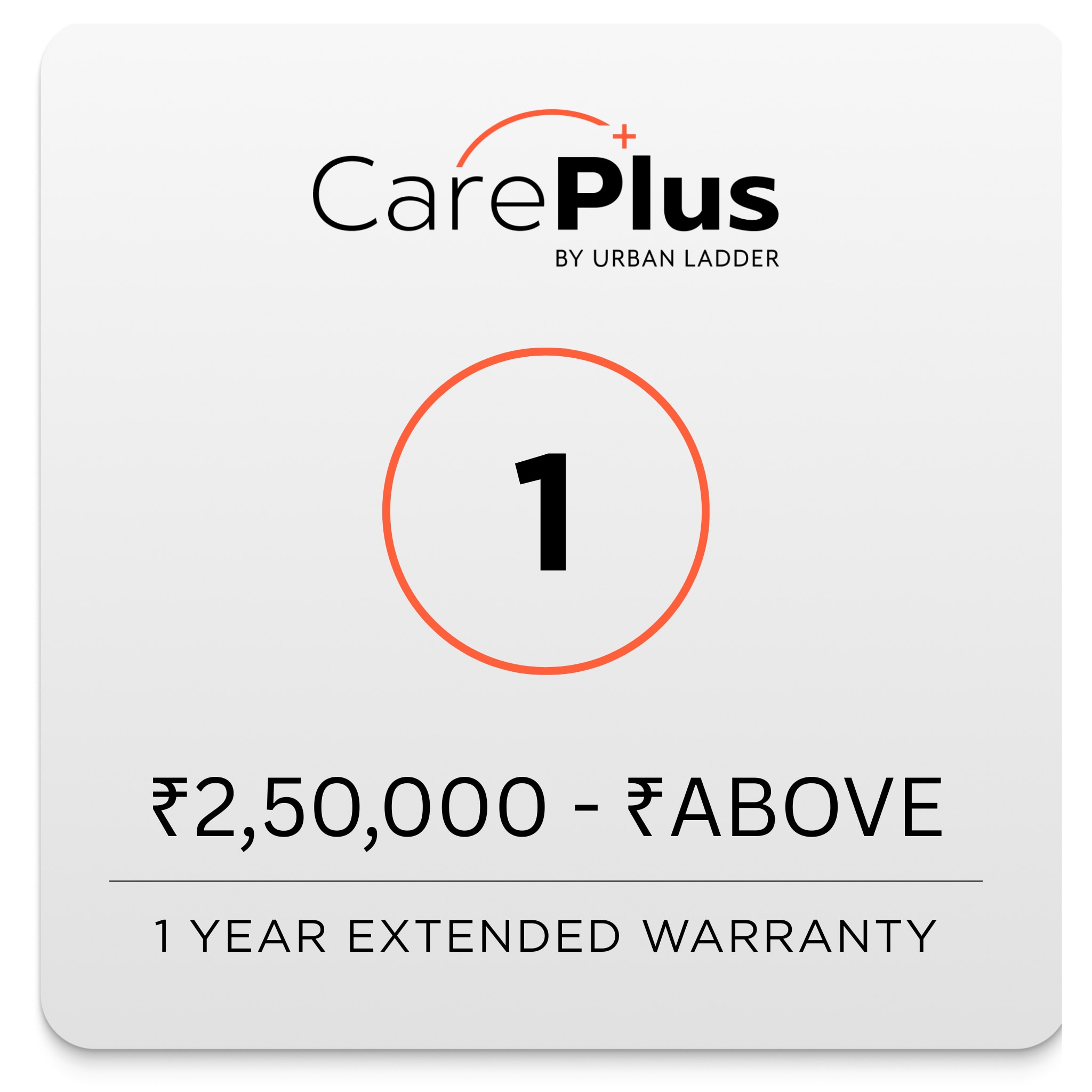 Care Plus - 1 Year Extended Warranty (250001 & above)
