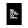 The Castle Decor Stay Patient Trust Your Journey Wall Art 8x12 Inch