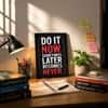 The Castle Decor Do It Now Motivational Wall Art 8x12 Inch