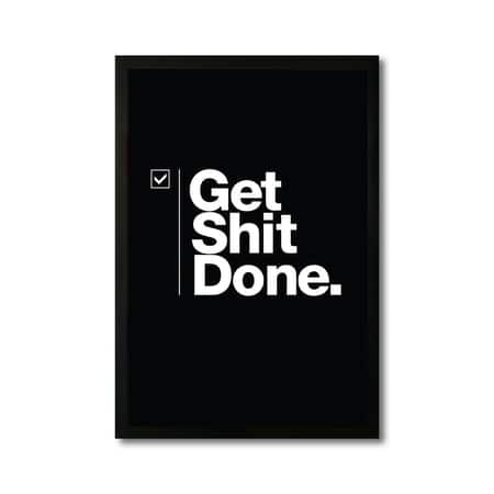 The Castle Decor Get Shit Done Motivational Wall Art 8x12 Inch (Style 1)