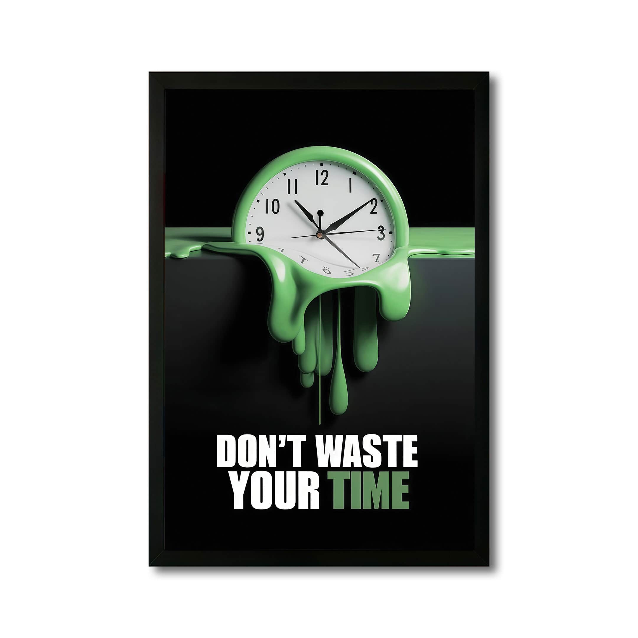 The Castle Decor Do Not Waste Your Time Wall Art 8x12 Inch - The Castle Decor