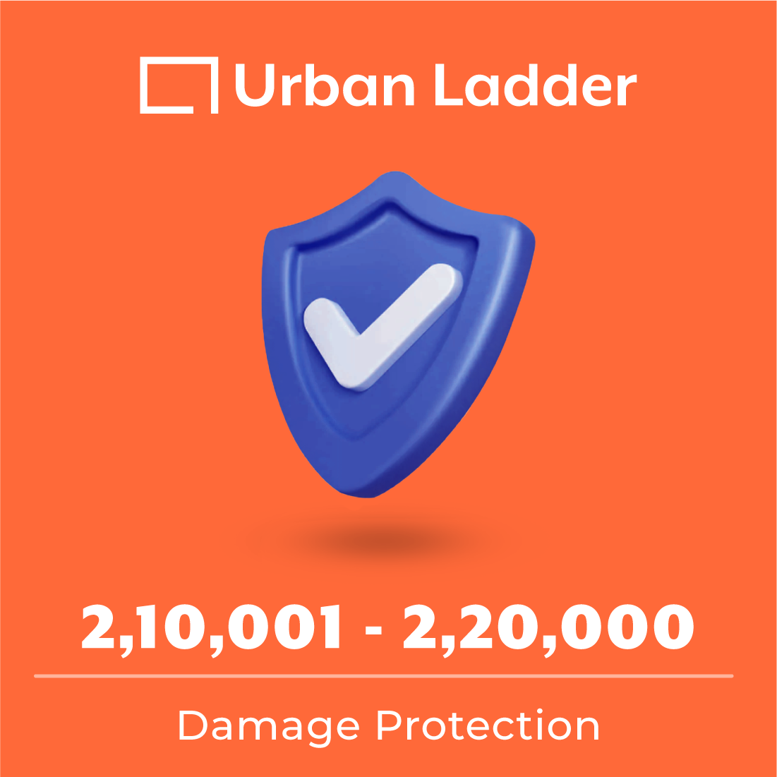 Value Added Services - 1 Year Damage Protection (210001 to 220000)