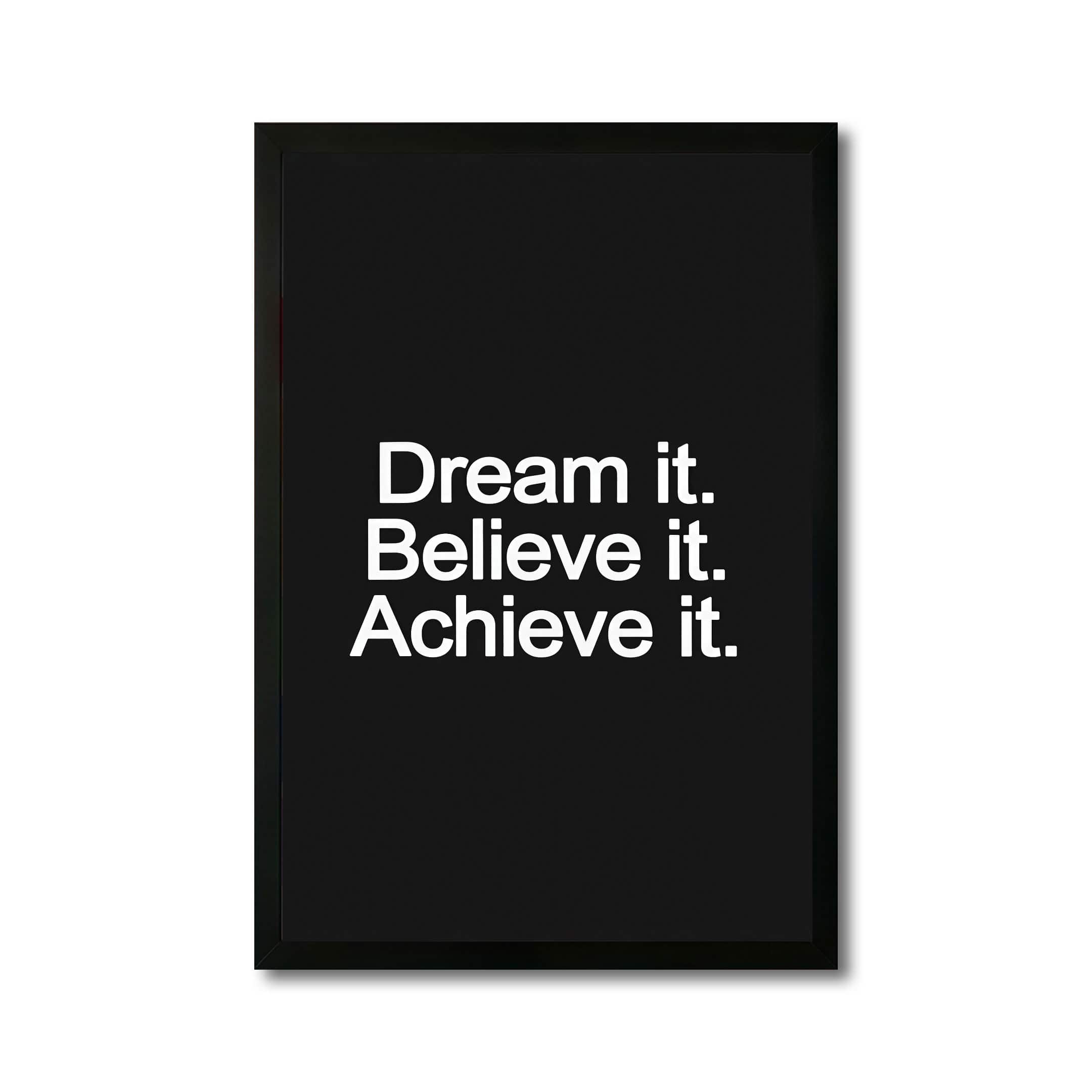 The Castle Decor Dream It Believe It Achieve It Wall Art 8x12 Inch - The Castle Decor